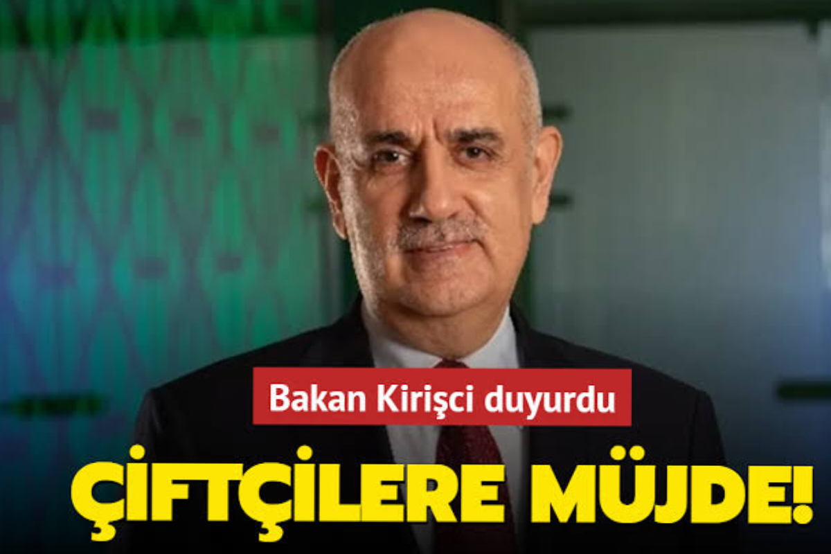 Bakan Kirişci'den Çiftçilere Müjde 