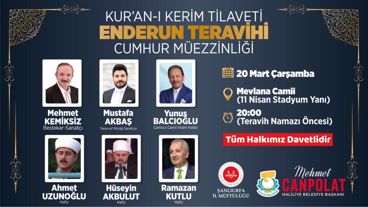 ENDERUN USULÜ TERAVİH GELENEĞİ HALİLİYE’DE YAŞATILACAK