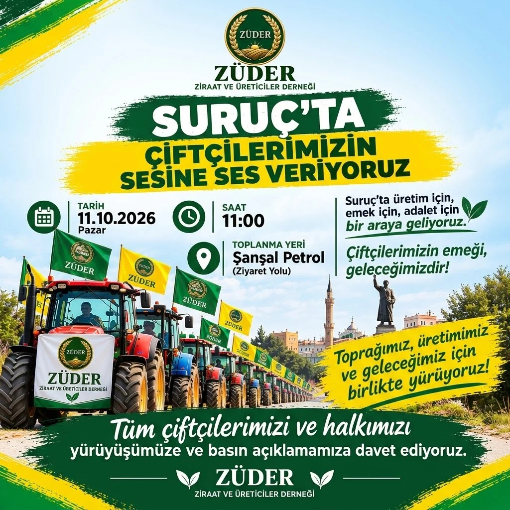 ZÜDER’DEN SURUÇ ÇİFTÇİSİNE DAYANIŞMA ÇAĞRISI: TRAKTÖRLÜ YÜRÜYÜŞ DÜZENLENECEK