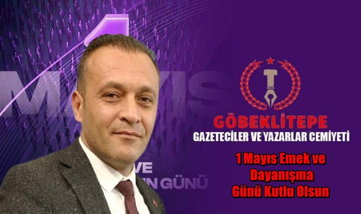  Başkan Reşit Öncel’den 1 Mayıs Mesajı
