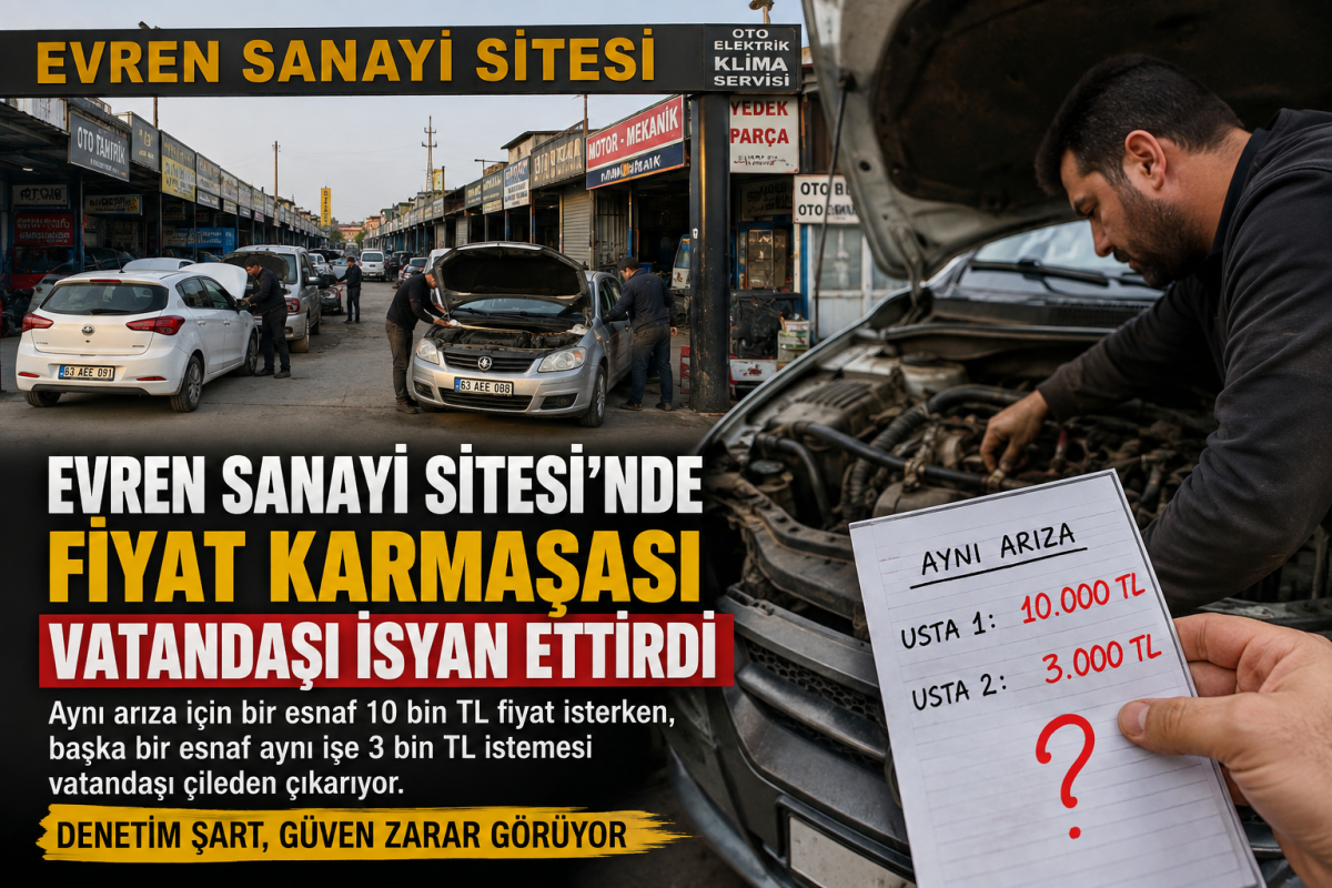 Evren Sanayi Sitesi’nde Fiyat Karmaşası Vatandaşı İsyan Ettirdi